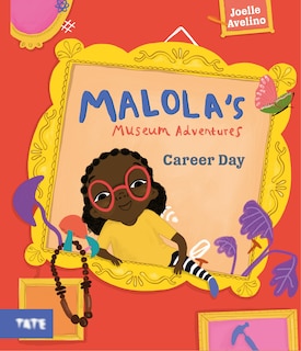 Front cover_Malola's Museum Adventures: Career Day