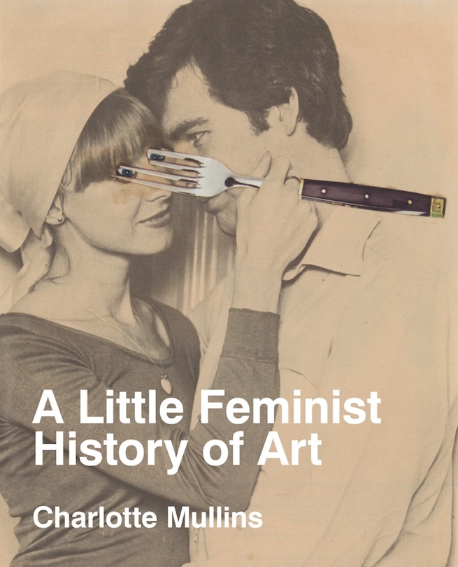 Front cover_A Little Feminist History of Art