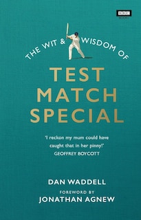 Couverture_The Wit and Wisdom of Test Match Special