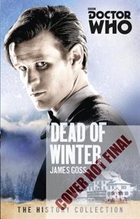 Doctor Who: Dead Of Winter: The History Collection