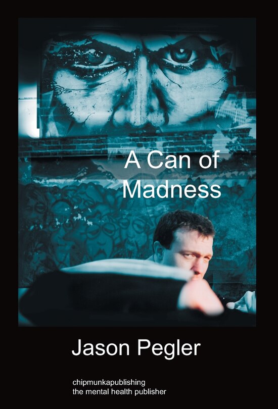 A Can Of Madness: Hardback Edition