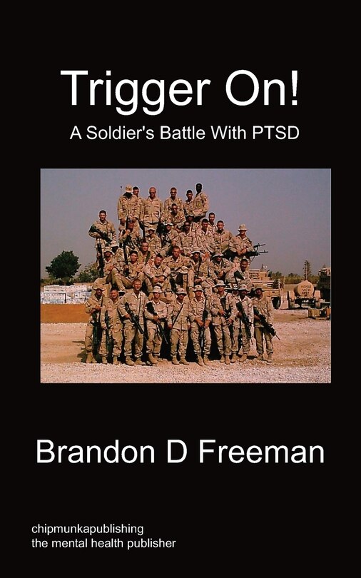 Front cover_Trigger On! - A Soldier's Battle With Ptsd