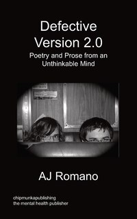 Front cover_Defective, V.2 - Poetry And Prose From An Unthinkable Mind