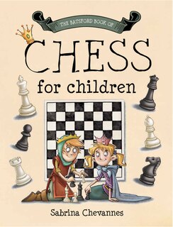Couverture_The Batsford Book Of Chess For Children