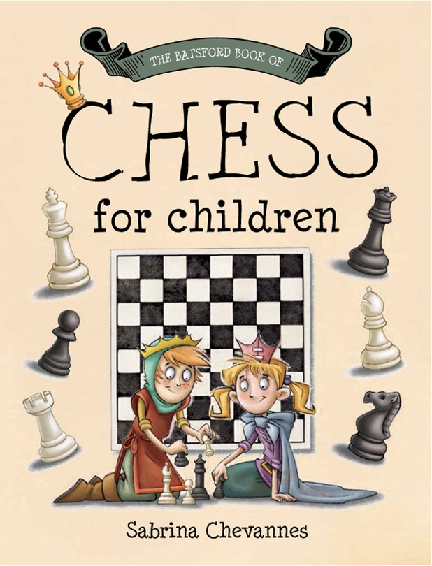 Couverture_The Batsford Book Of Chess For Children