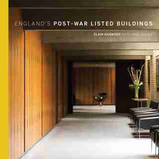England's Post-war Listed Buildings by Elain Harwood