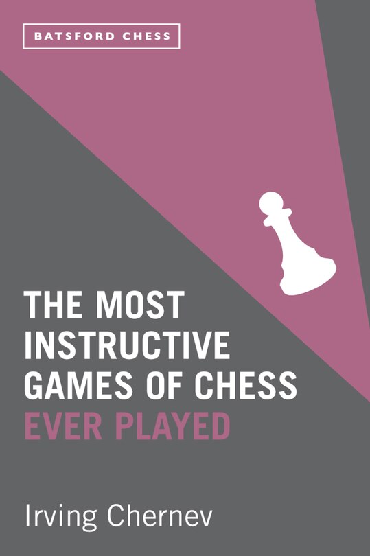 Couverture_The Most Instructive Games Of Chess Ever Played