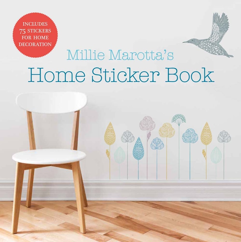 MILLIE MAROTTAS HOME STICKER BK: Over 75 Stickers Or Decals For Wall And Home Decoration