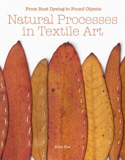 Front cover_Natural Processes in Textile Art