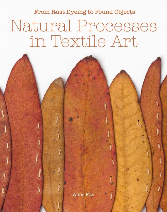 Front cover_Natural Processes in Textile Art