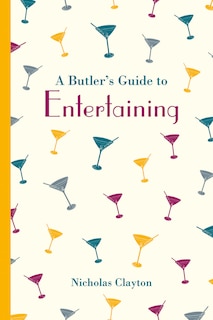 Front cover_Butler's Guide to Entertaining