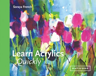 Front cover_Learn Acrylics Quickly