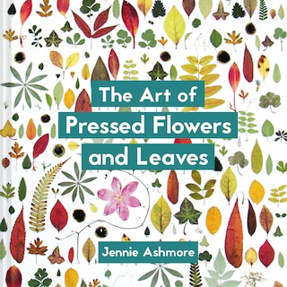 Couverture_The Art of Pressed Flowers and Leaves