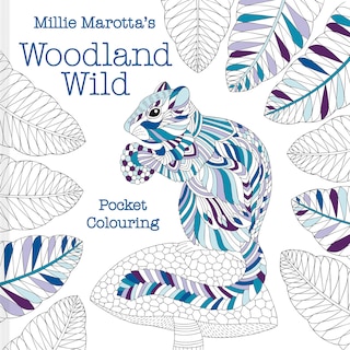 Front cover_Millie Marotta's Woodland Wild