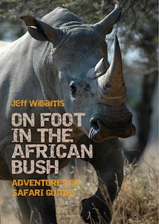 Front cover_On Foot In The African Bush