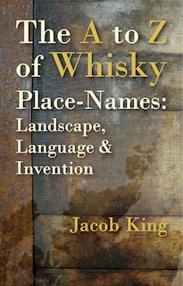 Couverture_The A to Z of Whisky Place-Names