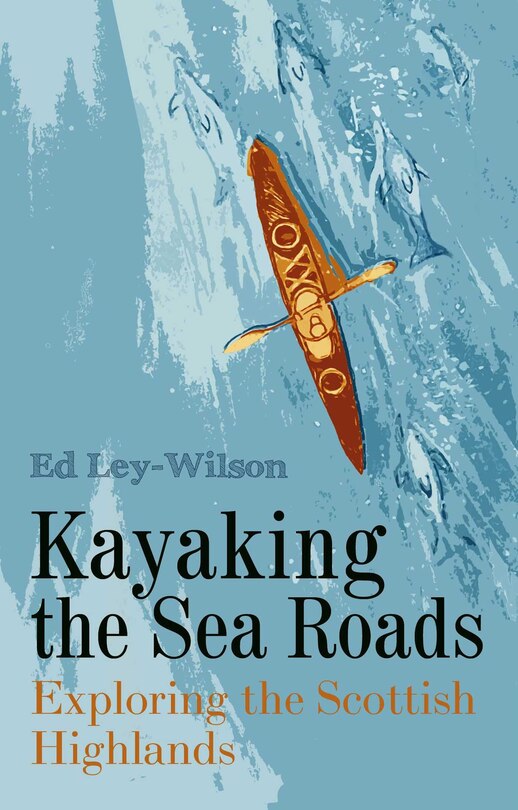 Couverture_Kayaking the Sea Roads