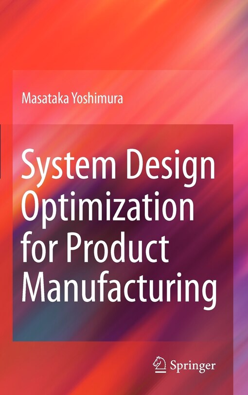 Front cover_System Design Optimization for Product Manufacturing