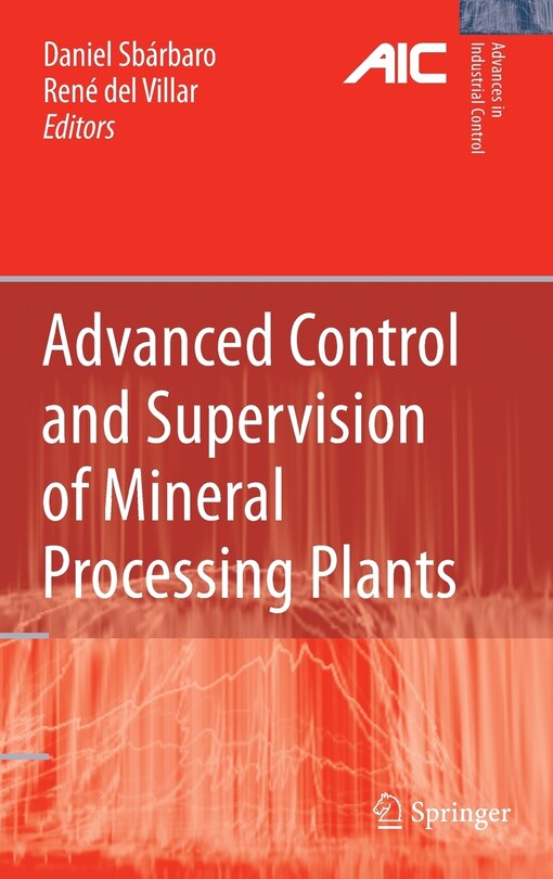 Front cover_Advanced Control and Supervision of Mineral Processing Plants