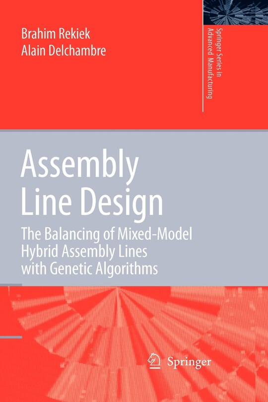 Assembly Line Design: The Balancing of Mixed-Model Hybrid Assembly Lines with Genetic Algorithms