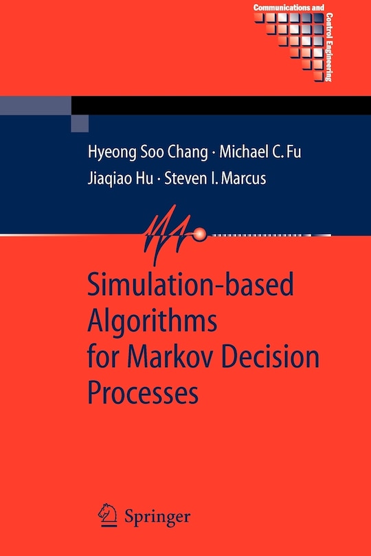 Couverture_Simulation-based Algorithms for Markov Decision Processes