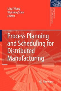 Front cover_Process Planning and Scheduling for Distributed Manufacturing