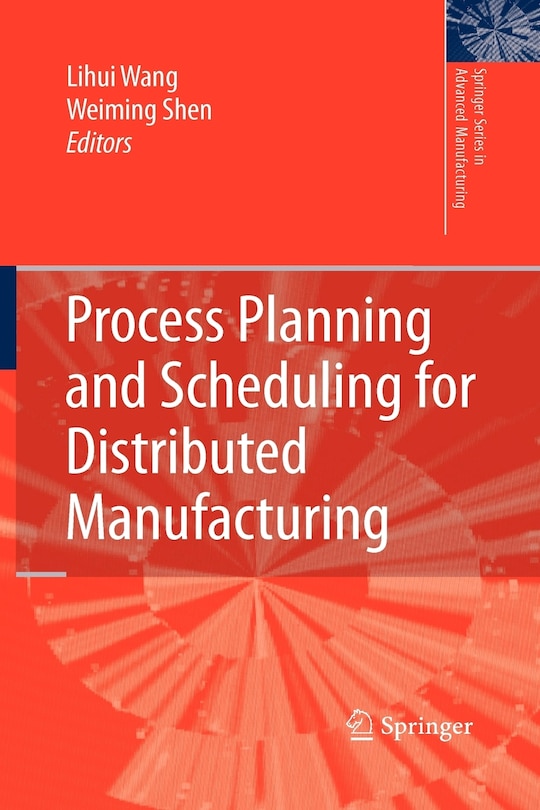 Front cover_Process Planning and Scheduling for Distributed Manufacturing