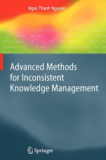 Front cover_Advanced Methods for Inconsistent Knowledge Management