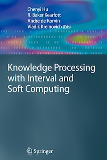 Front cover_Knowledge Processing with Interval and Soft Computing