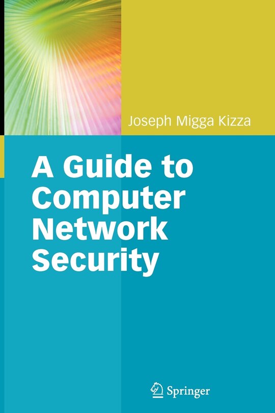 Front cover_Guide to Computer Network Security