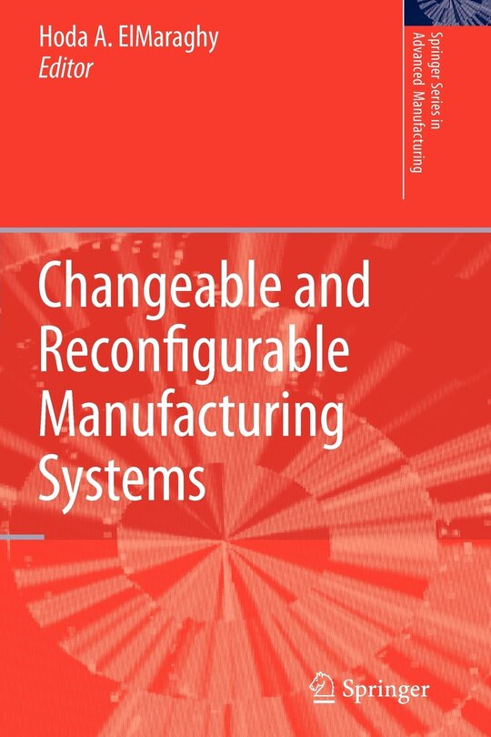 Couverture_Changeable and Reconfigurable Manufacturing Systems