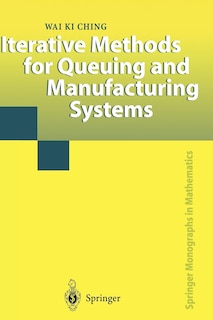 Front cover_Iterative Methods for Queuing and Manufacturing Systems