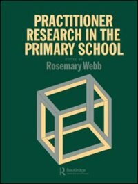 Front cover_Practitioner Research In The Primary School