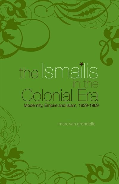 Couverture_Ismailis in the Colonial Era