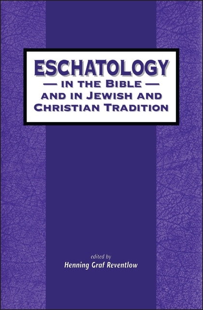 Front cover_Eschatology in the Bible and in Jewish and Christian Tradition