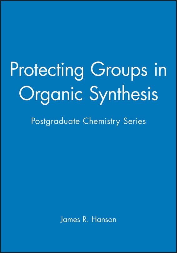 Front cover_Protecting Groups in Organic Synthesis