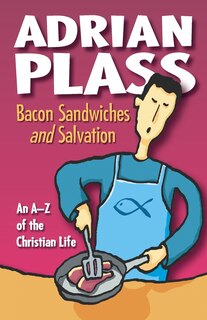 Front cover_Bacon Sandwiches and Salvation