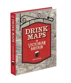 Front cover_Drink Maps in Victorian Britain