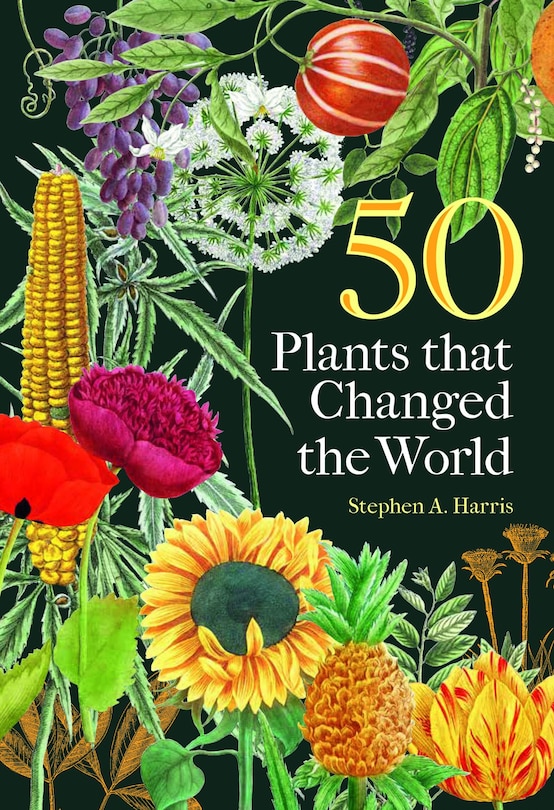 Front cover_50 Plants that Changed the World