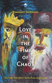 Front cover_Love in the Time of Chaos