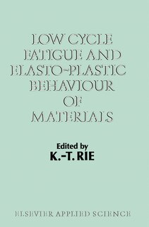 Couverture_Low Cycle Fatigue And Elasto-plastic Behaviour Of Materials
