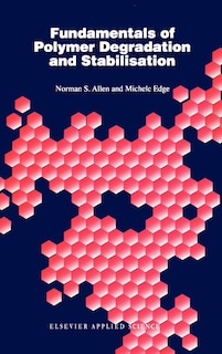 Couverture_Fundamentals of Polymer Degradation and Stabilization