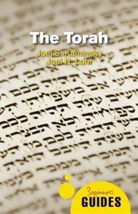 The Torah: A Beginner's Guide