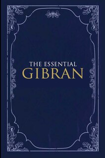 Essential Gibran