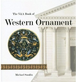 Front cover_The V&A Book of Western Ornament