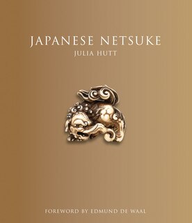 Couverture_Japanese Netsuke: (Updated Edition)