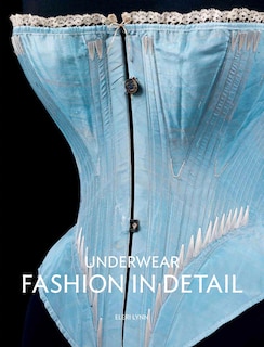 Front cover_Underwear: Fashion In Detail