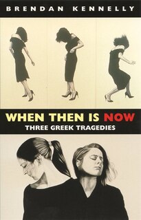 Front cover_When Then Is Now