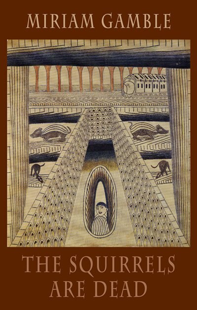 Front cover_The Squirrels Are Dead