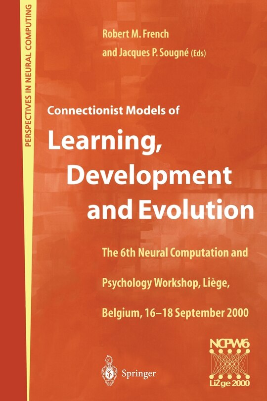 Couverture_Connectionist Models of Learning, Development and Evolution